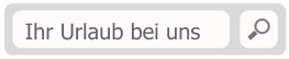 Ihr Urlaub bei uns