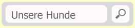 Unsere Hunde