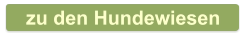 zu den Hundewiesen
