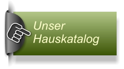 Unser Hauskatalog