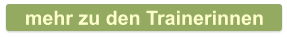 mehr zu den Trainerinnen