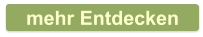 mehr Entdecken