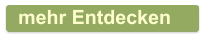mehr Entdecken