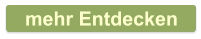 mehr Entdecken