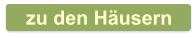 zu den Häusern