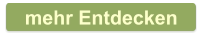 mehr Entdecken