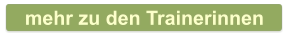 mehr zu den Trainerinnen
