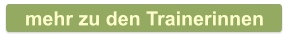 mehr zu den Trainerinnen